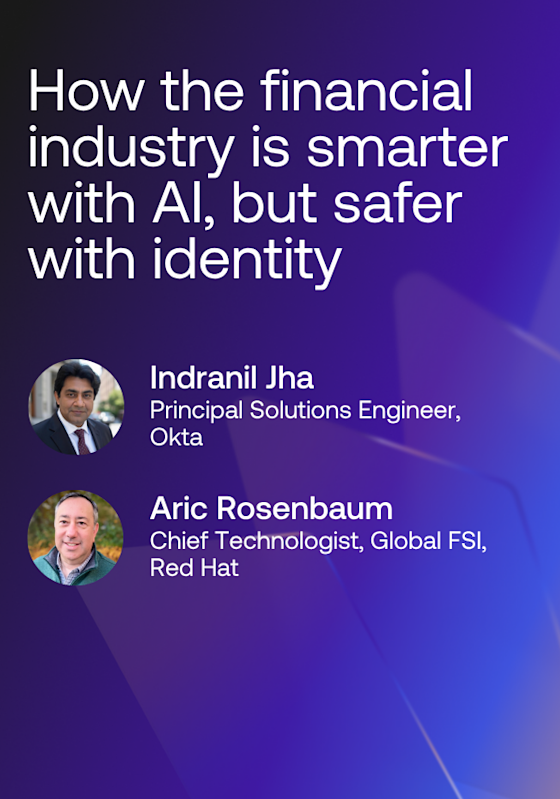 How the financial industry is smarter with AI, but safer with identity